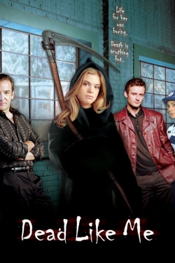 watch Dead Like Me movies free online