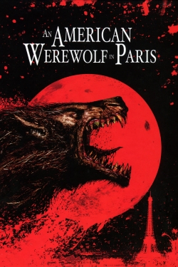 watch An American Werewolf in Paris movies free online