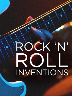 watch Rock'N'Roll Inventions movies free online