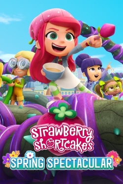 watch Strawberry Shortcake's Spring Spectacular movies free online