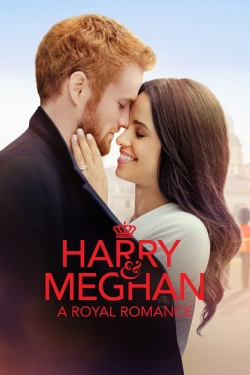 watch Harry & Meghan: A Royal Romance movies free online