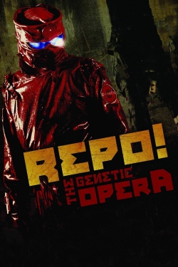 watch Repo! The Genetic Opera movies free online