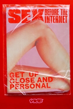 watch Sex Before The Internet movies free online