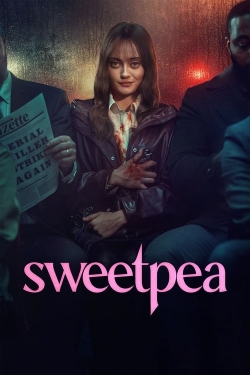 watch Sweetpea movies free online