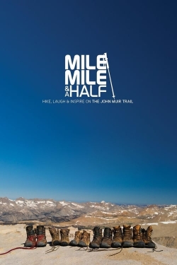 watch Mile... Mile & A Half movies free online