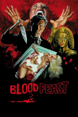 watch Blood Feast movies free online