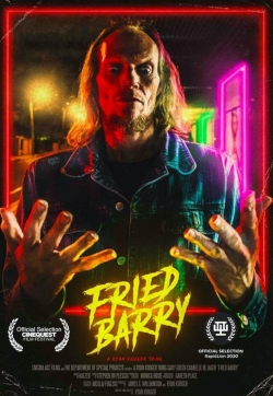 watch Fried Barry movies free online