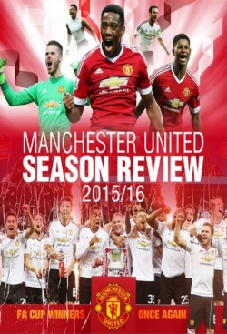 watch Manchester United Season Review 2015-2016 movies free online