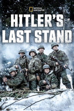 watch Hitler's Last Stand movies free online