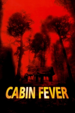 watch Cabin Fever movies free online