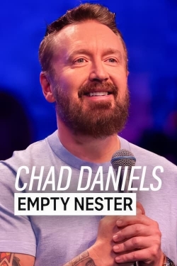 watch Chad Daniels: Empty Nester movies free online