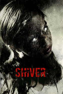 watch Shiver movies free online