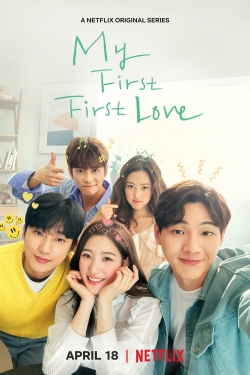 watch My First First Love movies free online