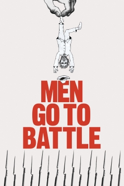 watch Men Go to Battle movies free online