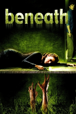 watch Beneath movies free online