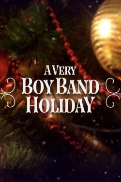 watch A Very Boy Band Holiday movies free online