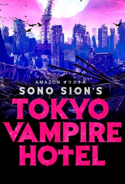 watch Tokyo Vampire Hotel movies free online