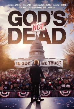 watch God's Not Dead: In God We Trust movies free online