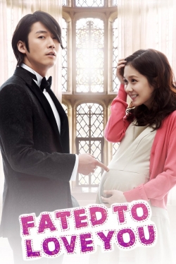 watch Fated to Love You movies free online