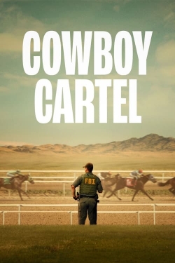 watch Cowboy Cartel movies free online