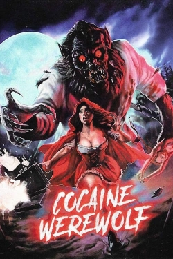 watch Cocaine Werewolf movies free online