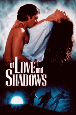 watch Of Love and Shadows movies free online