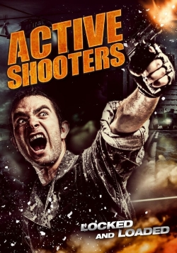 watch Active Shooters movies free online