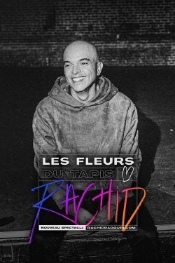 watch Rachid Badouri: Les fleurs du tapis movies free online