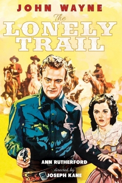 watch The Lonely Trail movies free online