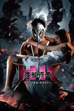 watch HK: Hentai Kamen - Abnormal Crisis movies free online