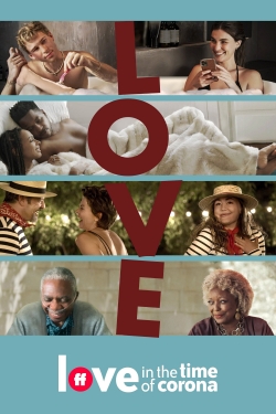 watch Love in the Time of Corona movies free online