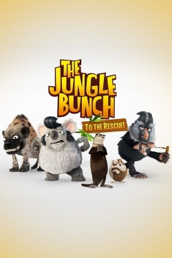 watch The Jungle Bunch: To the Rescue movies free online