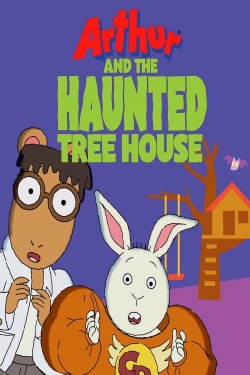 watch Arthur and the Haunted Tree House movies free online