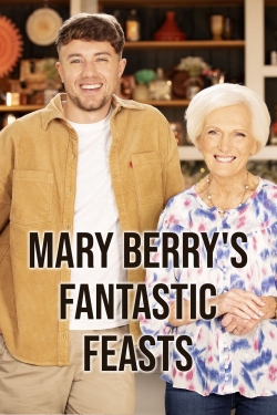 watch Mary Berrys Fantastic Feasts movies free online