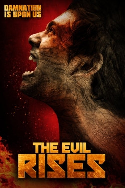 watch The Evil Rises movies free online