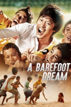 watch A Barefoot Dream movies free online