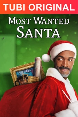 watch Most Wanted Santa movies free online