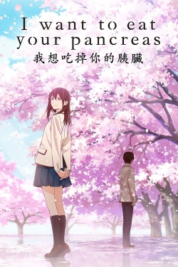 watch I Want to Eat Your Pancreas movies free online