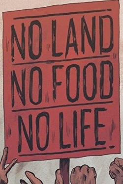 watch No Land No Food No Life movies free online