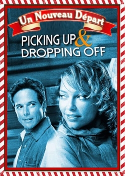 watch Picking Up & Dropping Off movies free online