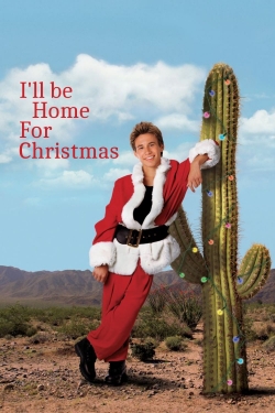 watch I'll Be Home for Christmas movies free online