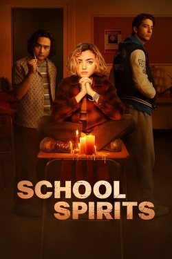 watch School Spirits movies free online