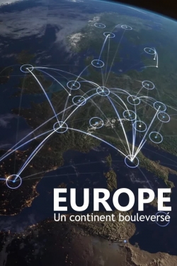 watch Europe, un continent bouleversé movies free online