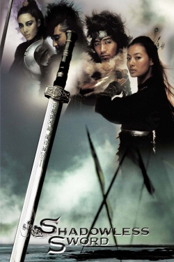 watch Shadowless Sword movies free online