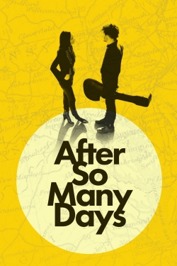 watch After So Many Days movies free online