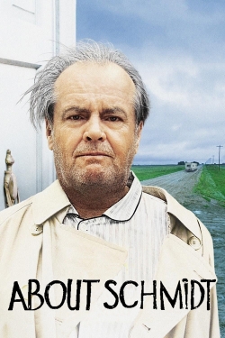 watch About Schmidt movies free online