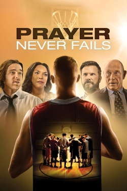 watch Prayer Never Fails movies free online