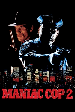 watch Maniac Cop 2 movies free online