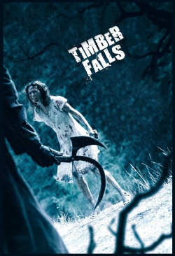 watch Timber Falls movies free online