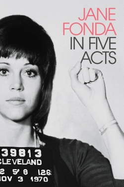 watch Jane Fonda in Five Acts movies free online